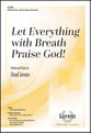 Let Everything with Breath Praise God! SATB choral sheet music cover